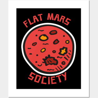 Flat mars society Posters and Art